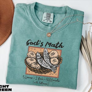 God's Math Tee, Funny Christian Shirt, Loaves and Fishes Sweater, Religious T-Shirt, Faith Based Sweatshirt, Comfort Colors T-Shirt