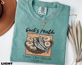 God's Math Tee, Funny Christian Shirt, Loaves and Fishes Sweater, Religious T-Shirt, Faith Based Sweatshirt, Comfort Colors T-Shirt