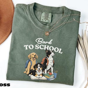 Camiseta de regreso a clases para perros, sudadera de perros, regalo de agradecimiento para maestros, camiseta "Ladra a la escuela", suéter para amantes de los perros, camiseta Comfort Colors