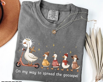 On My Way To Spread The Goosepel Shirt, Christian Goose Tee, Church Group Sweatshirt, Bible Verse Sweater, Comfort Colors T-Shirt