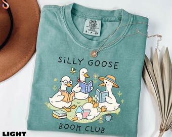 Camiseta del Club de Lectura Silly Goose, divertida camiseta de lectura Goose, regalo para amantes de los libros, sudadera del club de lectura, suéter Goose, camiseta de colores cómodos