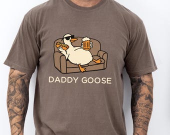 Daddy Goose Shirt, Funny Dad Sweater Father's Day Gift, Silly Goose Sweatshirt, Summer Party Tee, Comfort Colors T-Shirt