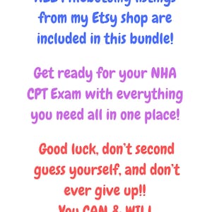 May include: A pink and purple text graphic with the text "ALL Phlebotomy listings from my Etsy shop are included in this bundle! Get ready for your NHA CPT Exam with everything you need all in one place! Good luck, don't second guess yourself, and don't ever give up!! You CAN & WILL" and a pink heart with the text "Melissa" below.