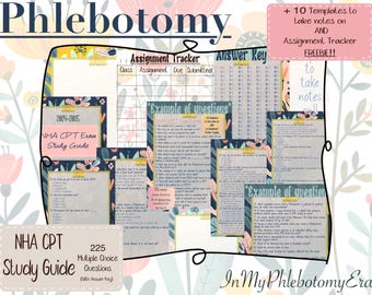 Phlebotomy; NHA CPT Exam Study Guide | 225 Multiple Choice Questions | 10 Templates for Notes | Assignment Tracker Freebie |  Nursing