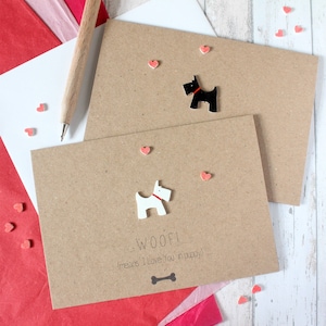 Handgemachte Scottie Dog oder Westie Dog Jubiläumskarte - Woof Means I Love You in Welpe