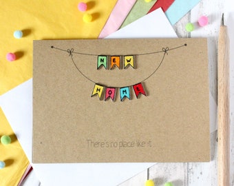 Happy New Home Card with Handmade Bunting Embellishments: There's No Place Like It!