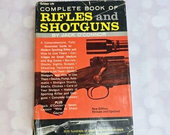 Vintage Complete Book of Rifles and Shotguns Book, 1966