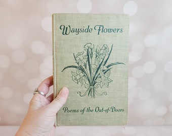 Vintage Wayside Flowers Poetry Book