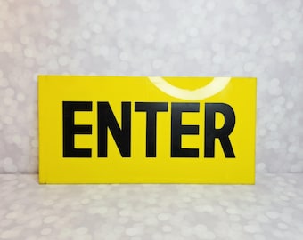 Vintage Acrylic Enter Sign