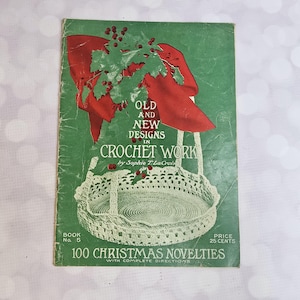 Antique Old and New Designs in Crochet Work, 1915