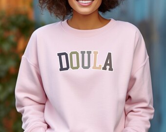 Doula sweatshirt, Doula Grad Gift, Labor and Delivery Crewneck, Midwife Sweater, Sweater Doula Gift, Pospartum Nurse Gift, Doula Thank you