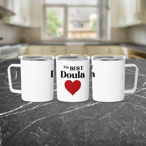 The Best Doula Mug, Appreciative Gift Mug for Doula, Heart Design, Doula Appreciation Gifts, Keepsake Mug, Doula Love Mug
