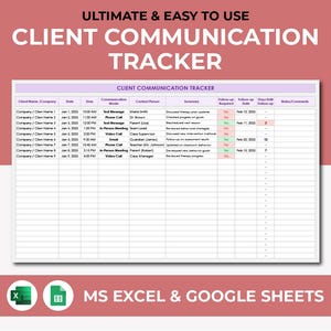 Peut inclure: Un modèle de suivi de la communication client avec un design rose et blanc. Le titre indique "Ultimate & Easy to Use Client Communication Tracker". La feuille de calcul comprend des colonnes pour le nom du client, la date, le mode de communication, la personne contact, le résumé et les détails du suivi. Le bas de l'image indique "MS Excel & Google Sheets."