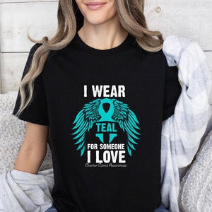 I Wear Teal for My Mom Shirt, Cervical Cancer Support Shirt, Cervical Cancer Month, Cervical Cancer Shirt, Teal and White Ribbon T-shirt