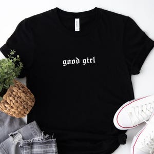 Good Girl Shirt, Dark Romance Shirt, Book Lover Shirt, Spicy Book Club Shirt, Bookish Shirt, Bookish tee, Dark Romance Shirt, Good girl tee