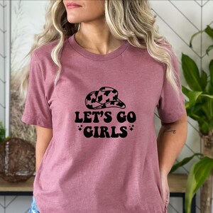 Chemise cow-girl, T-shirt Let&#39;s go pour filles, T-shirt concert country, T-shirt graphique western pour femme, Jolies chemises country, T-shirt graphique rodéo, Pouvoir féminin