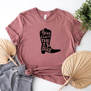 Give Cancer The Boot T-shirt, Breast Cancer Shirt, Motivational Shirt, Cancer Awareness Shirt, Cancer Warrior Shirt, Breast Cancer Awareness