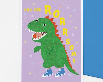 You are Roarsome dinosaur birthday card