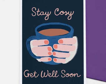 Stay Cosy - get well soon card for tea lovers