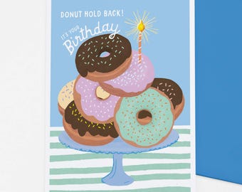 Donut Hold Back Birthday card