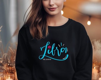 Libra Season Sweatshirt: Astrology Birthday Gift