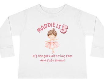 Ballerina Birthday Tee Toddler Long Sleeve Tee | Personalized Name and Age