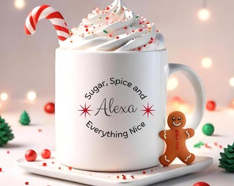 Personalized Ceramic Coffee Mug: Sugar Spice and Everything Nice, 11oz