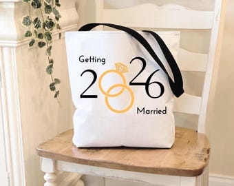 Getting Married 2026 Tote Bag, Engagement Ring Design Tote, Bachelorette Tote, Bridal Shower Gift, Bridal tote, Wedding Bag