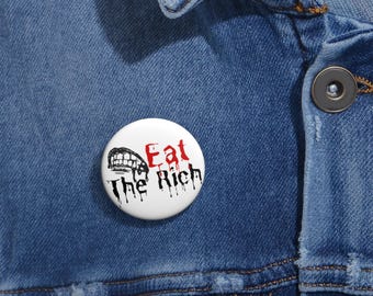 Eat the Rich Badge: Vampire themed Anti Capitalism Pin | Civil Rights Class Wars Activism Gifts