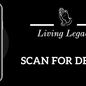 May include: A black graphic with the text "Living Legacy" and "Scan for Demo". The image includes a QR code, a smartphone displaying a memorial page, and a collage of framed photos.