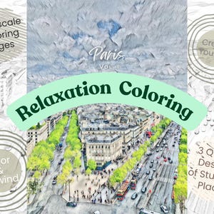 Paris Inspired Relaxation Coloring Pages for Adults: 3 Designs with Palette Ideas | Grayscale | Relax, Color and Create Wall Art