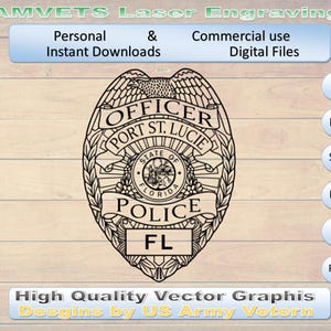 Könnte beinhalten: Eine schwarz-weiße digitale Grafik eines Polizeiausweises aus Port St. Lucie mit einem Adler an der Spitze, dem Text Officer, Port St. Lucie, Police, FL und dem Siegel des Staates Florida in der Mitte, sowie Dateiformat-Labels AI, EPS, SVG, DXF, LB, RN, PNG.