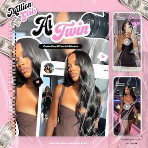 Puede incluir: Un cuaderno rosa y blanco con el texto "A Twin" y "Create Your Ai Twin in 5 Minutes". El cuaderno presenta imágenes de una mujer y billetes de dólar. También son visibles las palabras "Million Girls" y "Million Dollar Girls Club".