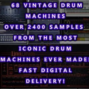 Puede incluir: Imagen de cajas de ritmos vintage con superposición de texto. El texto dice: "¡68 máquinas de batería vintage, más de 2400 muestras, de las máquinas de batería más icónicas jamás fabricadas! ¡Entrega digital rápida!"