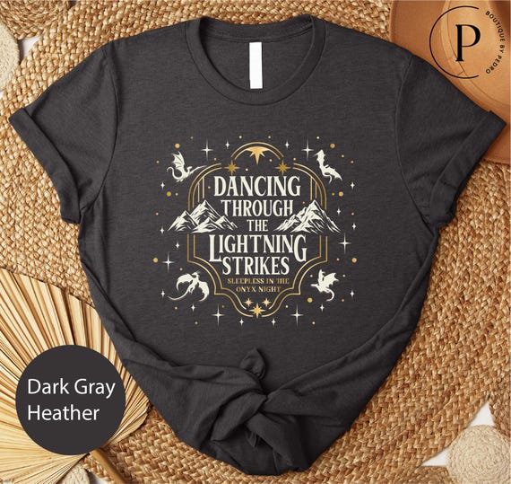 Dancing Through The Lightning Strikes T-Shirt, Fourth Wing Inspired Design Shirt, Onyx Storm Shirt, Dragon Lover Gift, Onyx Storm Top