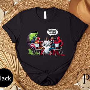 Religious Heroes T-Shirt, And That&#39;s How I Saved The World Jesus And Superheroes Shirt, Funny That&#39;s How I Saved The World Jesus T-Shirt