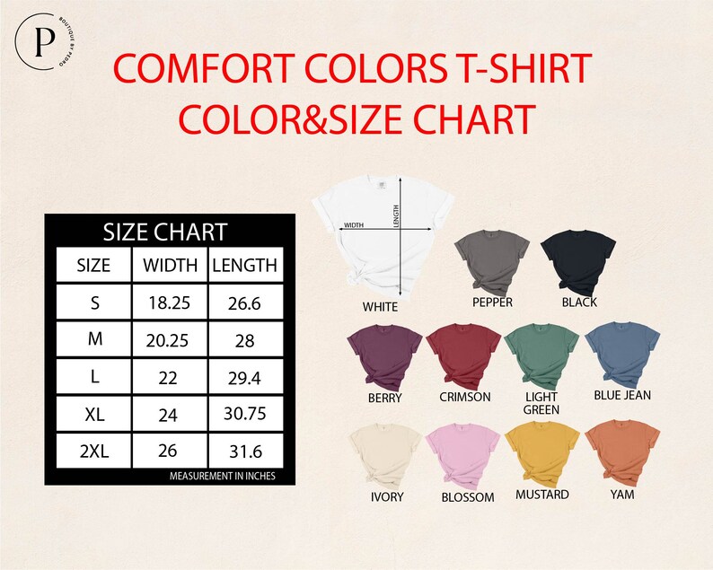 Peut inclure: Un tableau des couleurs et tailles de t-shirts Comfort Colors. Le tableau affiche les mesures de largeur et de longueur en pouces pour les tailles S &agrave; 2XL. Les couleurs incluent blanc, poivre, noir, baie, cramoisi, vert clair, jean bleu, ivoire, fleur, moutarde et igname.