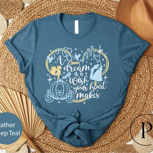 Disneyworld Princess Shirt,Cinderella Shirt,A Dream is A Wish Your Heart Makes Sweatshirt,Princess Shirt,Disneyland Shirt,Cinderella Shirt