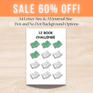 May include: A white print with a "12 BOOK CHALLENGE" design, featuring green and grey book illustrations. The text "SALE 60% OFF!" is at the top. Available in A4 Letter and A5 Journal sizes, with dot and no dot background options.