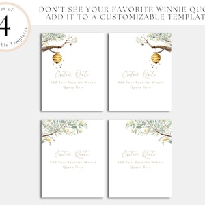 May include: Set of four printable Winnie the Pooh quote cards with a watercolor illustration of a beehive and honey bees. Each card has the text "Quote Here" and "Add Your Favorite Winnie Quote Here".