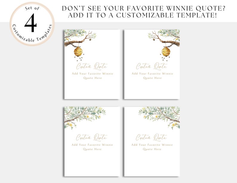 May include: Set of four printable Winnie the Pooh quote cards with a watercolor illustration of a beehive and honey bees. Each card has the text "Quote Here" and "Add Your Favorite Winnie Quote Here".