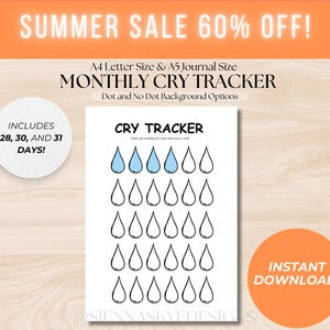 May include: Printable monthly cry tracker with raindrop icons. Includes 28, 30, and 31 day options. Dot and no dot background options. Instant download.