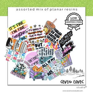 May include: A collection of colorful planar resin stickers with various phrases and graphics. The stickers include text like "It's Fine," "Hot Mess Express," and "Fueled by Iced Coffee & Anxiety." The image also includes a "Low Shipping Fees" badge.