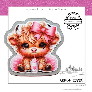 May include: A cute cartoon image of a Highland cow with a pink bow, holding a coffee drink with a heart. The image has the text "sweet cow & coffee" and "seven coves studio". The cow is brown and has large eyes.
