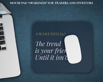 Awareness Quote Mouse Pad, Trader Desk Accessory, Stock Market Office Gift, Day Trader