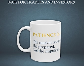 Patience Definition Mug, White Ceramic Coffee Cup, Stock Market Gift, Day Trader Present, Chartist Accessory