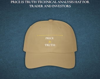 Price Is Truth Baseball Cap, Trader Dad Hat, Stock Market Gift for Investor