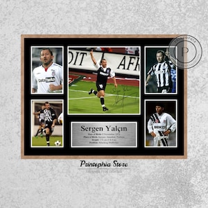 May include: A black and white framed collage of photos of Sergen Yalçın, a Turkish professional footballer. The collage includes photos of him playing soccer, a signature, and his name, date of birth, place of birth, height, and position. The text "Printophia Store Autograph Print Collection" is at the bottom of the collage.