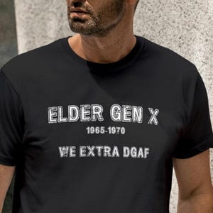 Funny Gen X T-Shirt | Retro GenX Distressed Tee, 80&#39;s 90&#39;s Nostalgia Gift, Gen X Dad Gift, Gen X Grandfather Gift, Gift for Him, Vintage Tee