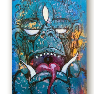 May include: A blue and green painting of a creature with a large mouth and a long, pink tongue. The creature has a third eye on its forehead and is surrounded by a colorful background.